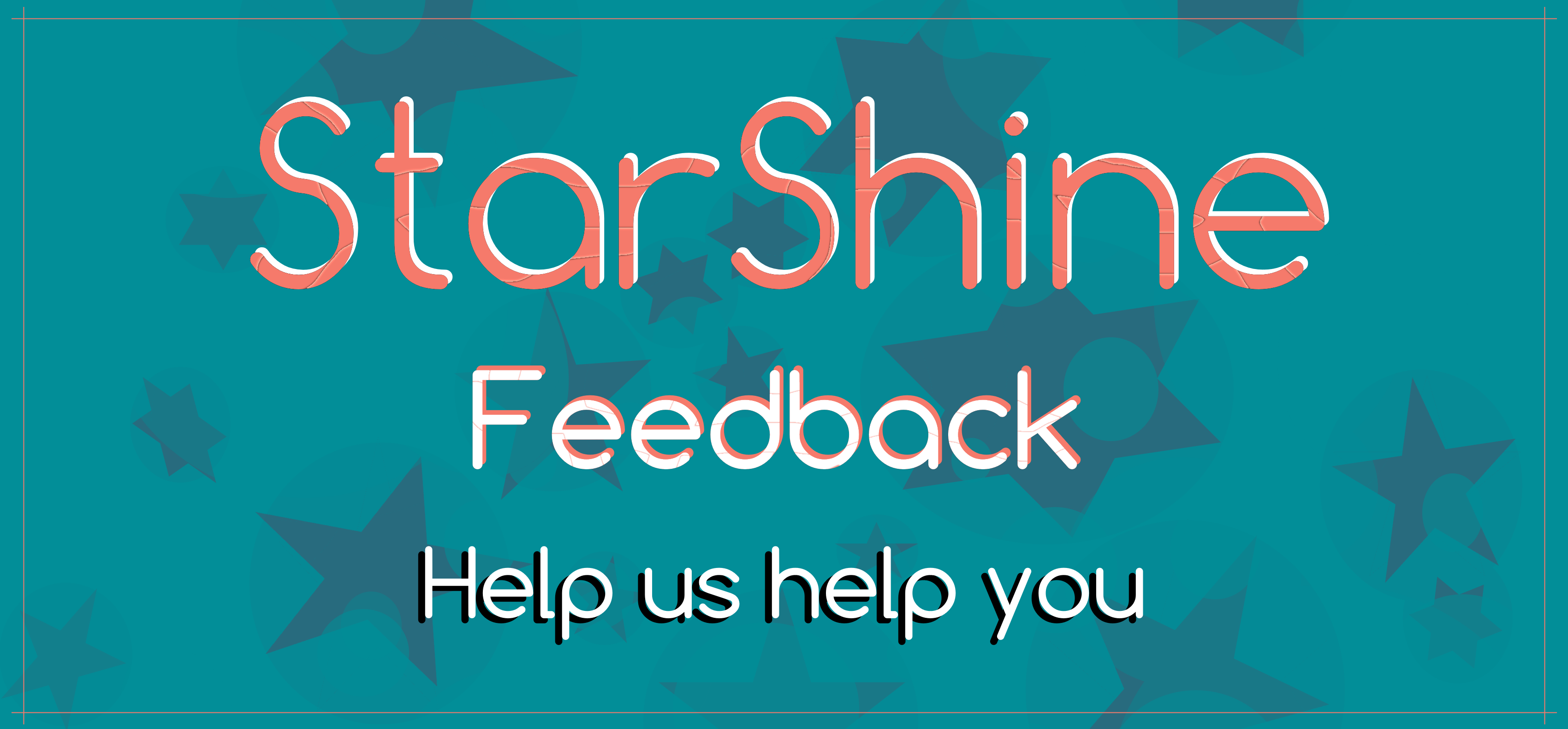 StarShine Feedback Banner